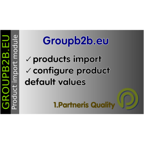Groupb2b.eu import module for OpenCart 3.x